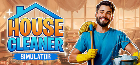 《房屋清洁模拟器》（House Cleaner Simulator）：从零开始的清洁生意，把脏东西擦干净确实解压